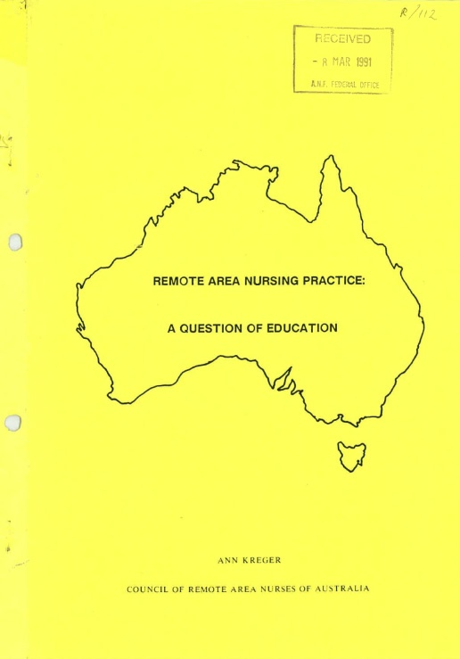 The 'Remote Area Nursing Practice: A Question of Education' report