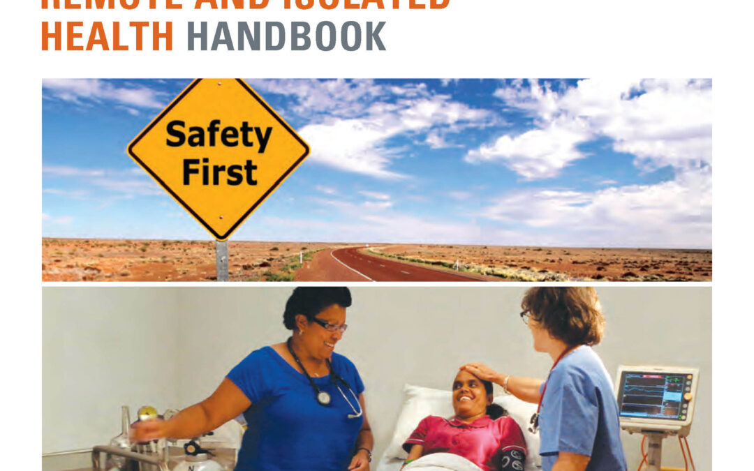 Working Safe in Remote and Isolated Health Handbook